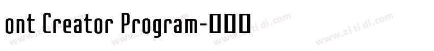 ont Creator Program字体转换
